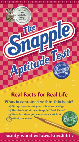 Snapple Aptitude Test: Real Facts for Real Life