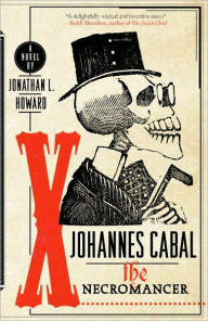 Title: Johannes Cabal the Necromancer, Author: Jonathan L. Howard