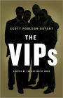 The VIPs: A Novel