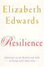 Resilience: Reflections on the Burdens and Gifts of Facing Life's Adversities