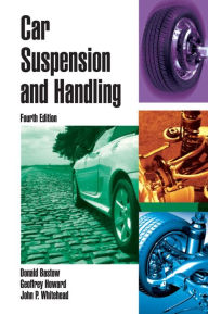 Title: Car Suspension and Handling, Fourth Edition, Author: Geoffrey Howard