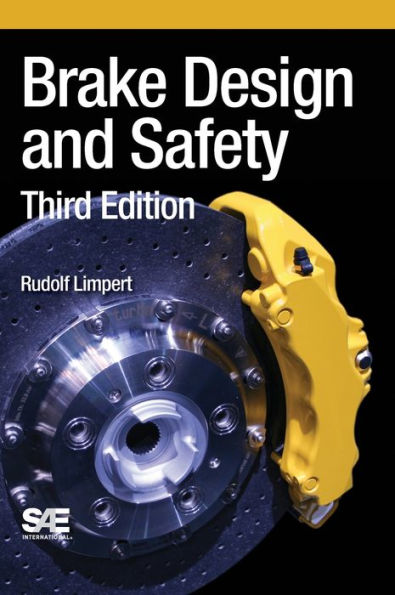 Brake Design and Safety, Third Edition