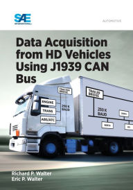 Title: Data Acquisition from HD Vehicles Using J1939 CAN Bus, Author: Richard Walter