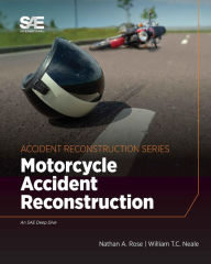 Title: Motorcycle Accident Reconstruction, Author: Nathan A. Rose
