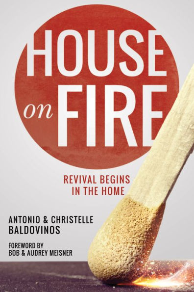 House on Fire: Revival Begins in the House