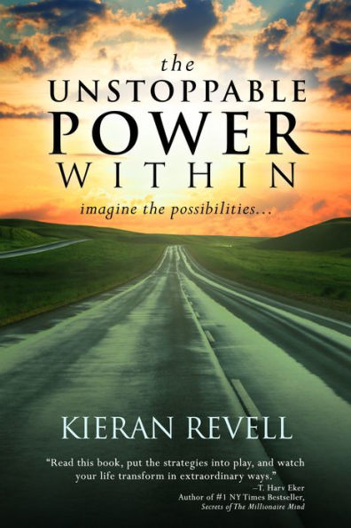 The Unstoppable Power Within: Imagine the Possibilities...