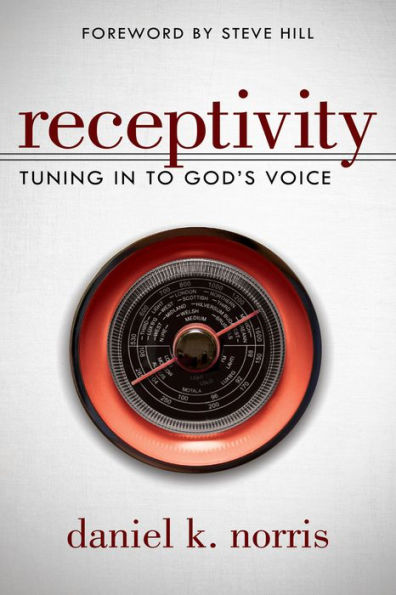 Receptivity: Tuning in to God's Voice