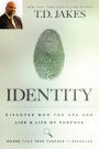 Identity: Discover Who You Are and Live a Life of Purpose