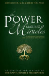 Alternative view 1 of The Power of Making Miracles: Supercharge Your Mind and Rejuvenate Your Health