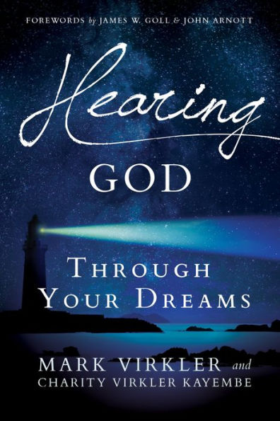 Hearing God Through Your Dreams: Understanding the Language God Speaks at Night