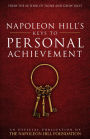 Napoleon Hill's Keys to Personal Achievement: An Official Publication of The Napoleon Hill Foundation®