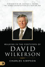 Walking in the Footsteps of David Wilkerson: The Journey and Reflections of a Spiritual Son