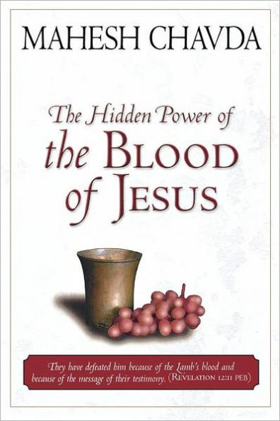 Hidden Power Of The Blood Of Jesus