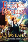 Alternative view 2 of The Pilgrim's Progress, Part Two: Christiana