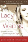 Alternative view 2 of Lady in Waiting: Becoming God's Best While Waiting for Mr. Right
