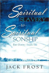 Alternative view 1 of Spiritual Slavery To Spiritual Sonship