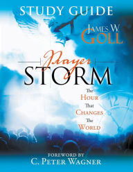 Title: Prayer Storm, Author: James W. Goll