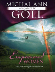 Title: Empowered Women, Author: James W. Goll