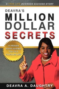 Title: Deavra's Million Dollar Secrets, Author: Deavra A. Daughtry