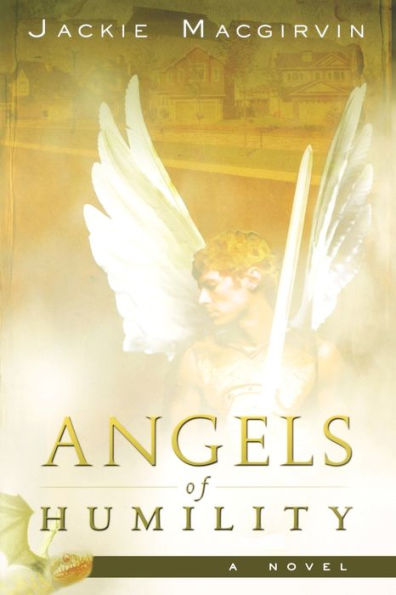 Angels of Humility: A Novel