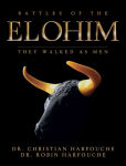 Alternative view 1 of Battles of the Elohim: They Walked As Men