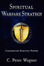 Alternative view 2 of Spiritual Warfare Strategy: Confronting Spiritual Powers