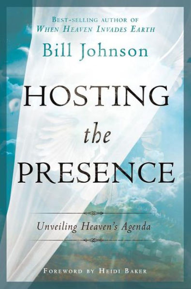 Hosting the Presence: Unveiling Heaven's Agenda