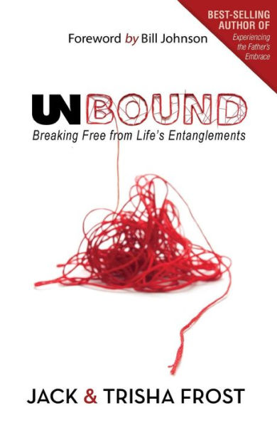 Unbound: Breaking Free of Life's Entanglements