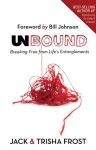 Alternative view 2 of Unbound: Breaking Free of Life's Entanglements