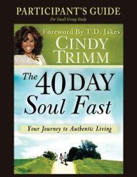 Title: The 40 Day Soul Fast Study Guide, Author: Cindy Trimm