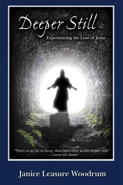 Deeper Still: Experiencing the Love of Jesus
