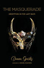 The Masquerade: Deception In The Last Days