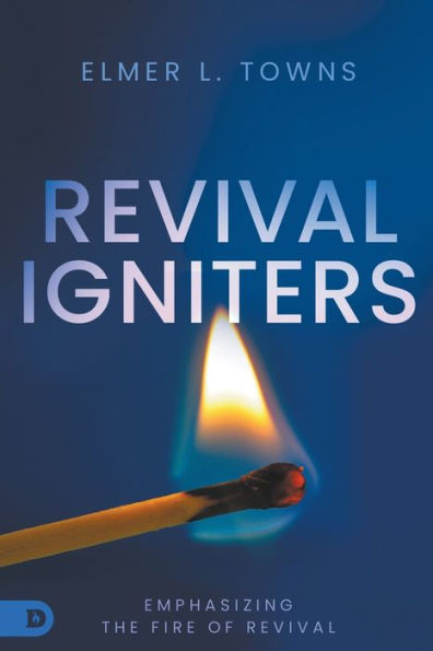 Revival Igniters: Emphasizing the Fire of