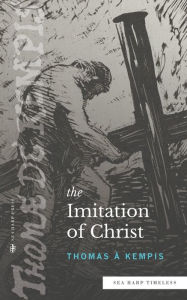 Title: The Imitation of Christ (Sea Harp Timeless series), Author: Thomas à Kempis