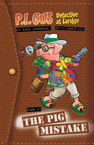 P.I. Gus , Detective at Lardge: Case 1: The Pig Mistake