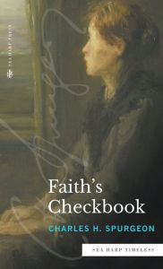 Title: Faith's Checkbook (Sea Harp Timeless series), Author: Charles H. Spurgeon