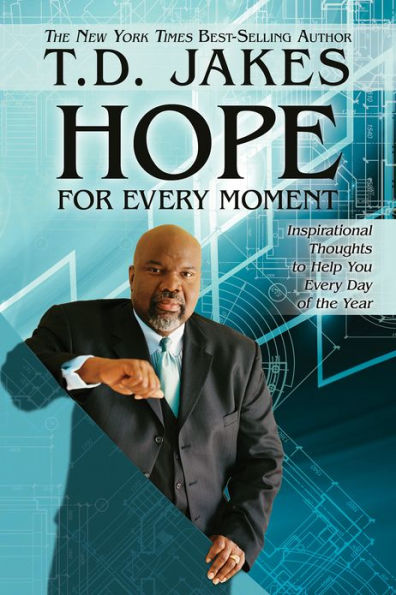 Hope for Every Moment: Inspirational Thoughts to Help You Every Day of the Year