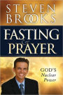 Fasting and Prayer: God's Nuclear Power