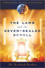 The Lamb and the Seven-Sealed Scroll