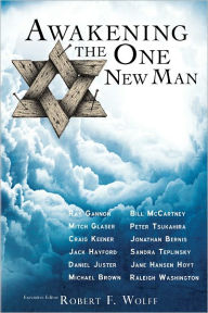 Title: Awakening the One New Man, Author: Robert F. Wolff