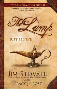 Title: The Lamp: A Novel by Jim Stovall with Tracy J Trost, Author: Jim Stovall