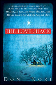 Title: The Love Shack, Author: Don Nori Sr.