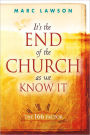 It's the End of the Church As We Know It: The 166 Factor