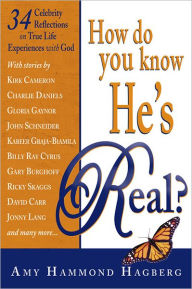 Title: How Do You Know He's Real?, Author: Amy Hammond Hagberg
