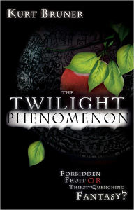 Title: Twilight Phenomenon: Forbidden Fruit or Thirst-Quenching Fantasy?, Author: Kurt D. Bruner