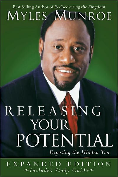 Releasing Your Potential Expanded Edition by Myles Munroe | NOOK Book ...