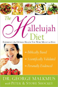 Title: Hallelujah Diet, Author: George Malkmus