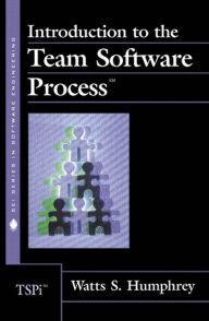 Title: Introduction to the Team Software Process(sm), Author: Watts Humphrey