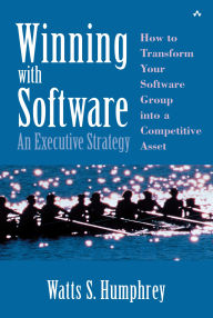 Title: Winning with Software: An Executive Strategy, Author: Watts Humphrey