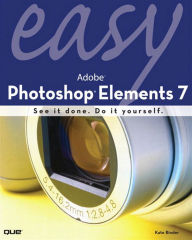 Title: Easy Adobe Photoshop Elements 7 (Easy Series), Author: Kate Binder